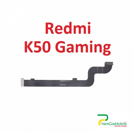 Mạch Dây Sub LCD Xiaomi Redmi K50 Gaming Cáp Nối Màn Hình, Cáp Nối Bo Mainboard Mạch Chủ